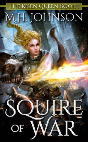 [The Risen Queen 01] • Squire of War